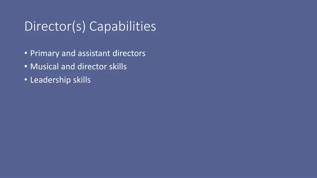 director s capabilities