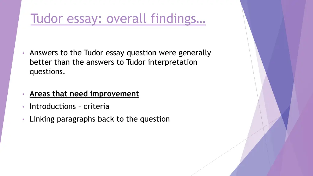 tudor essay overall findings
