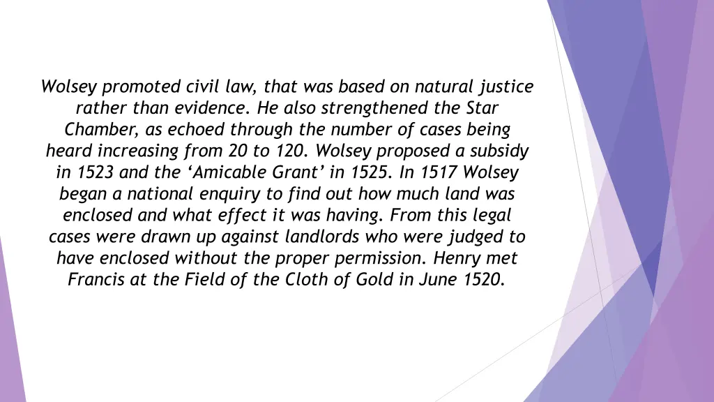 wolsey promoted civil law that was based
