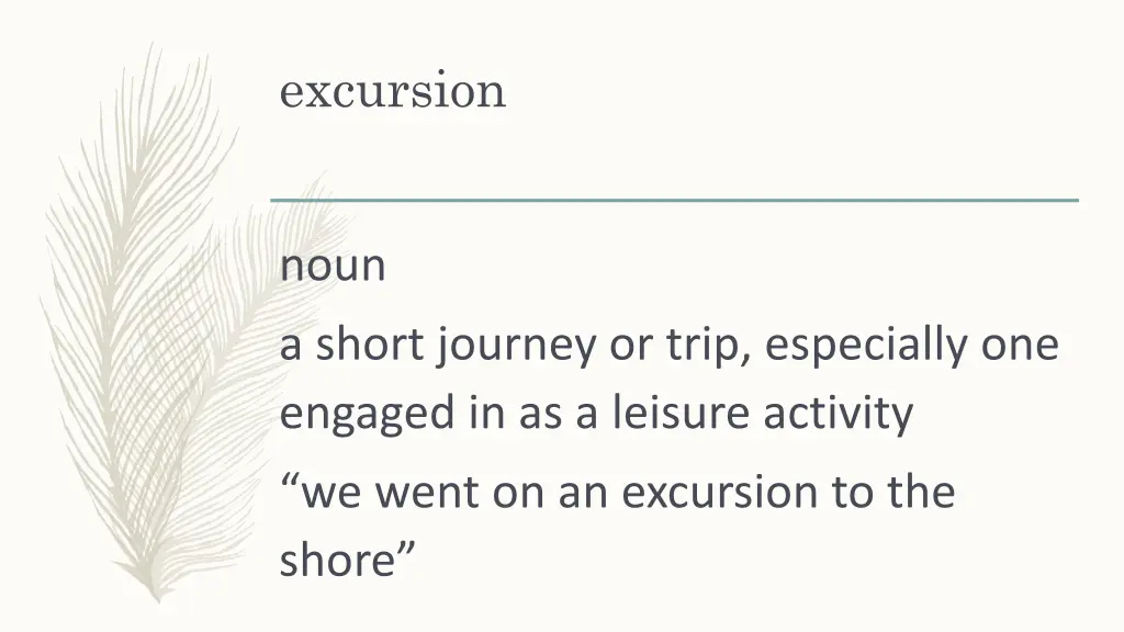 excursion