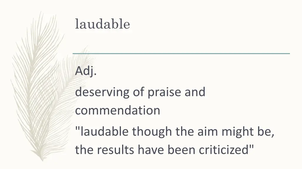 laudable