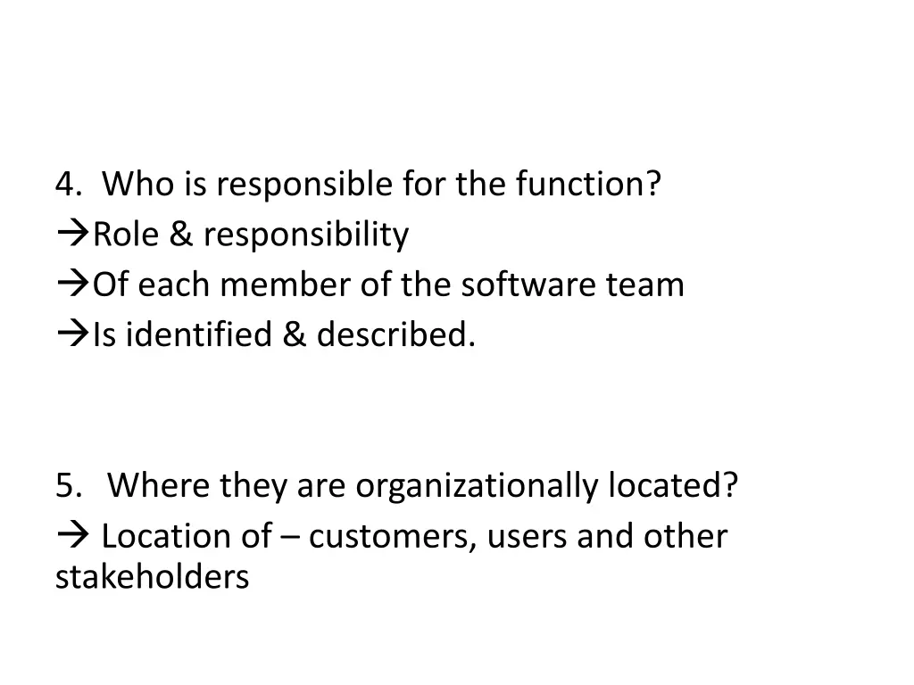 4 who is responsible for the function role
