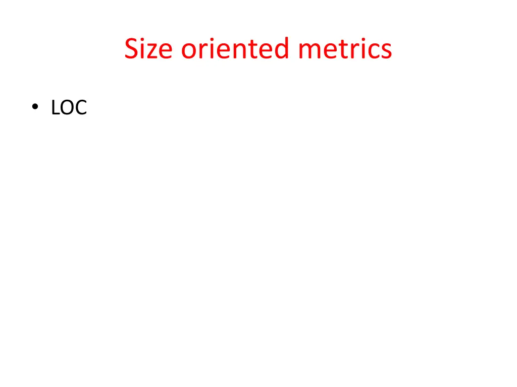 size oriented metrics