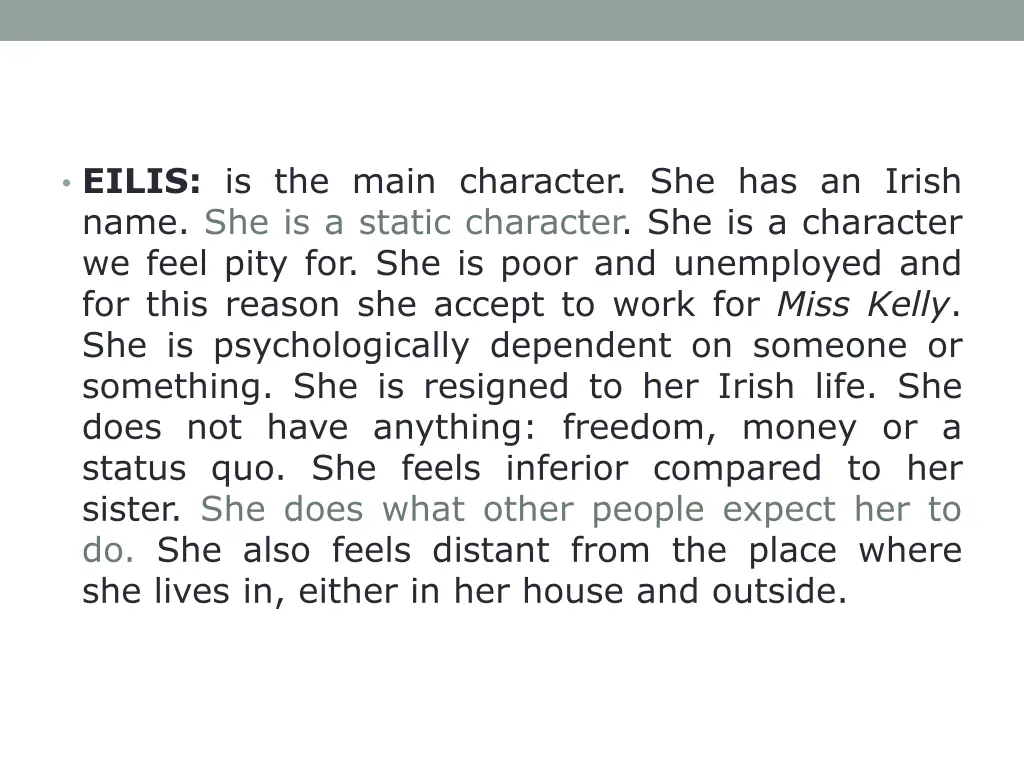 eilis is the main character she has an irish name