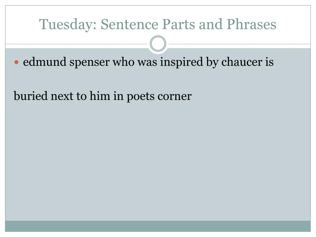 tuesday sentence parts and phrases