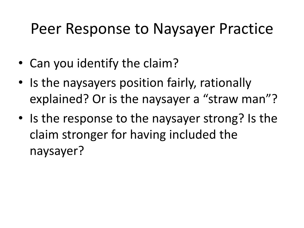 peer response to naysayer practice