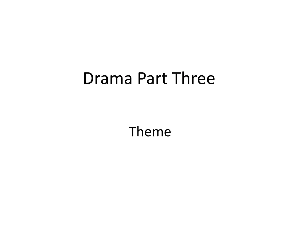drama part three