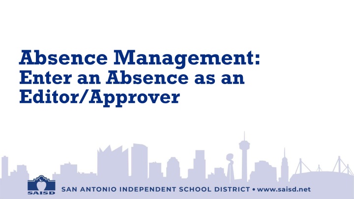 absence management enter an absence as an editor