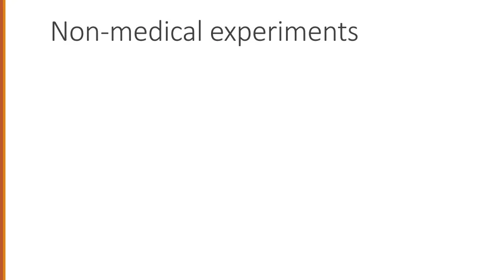 non medical experiments