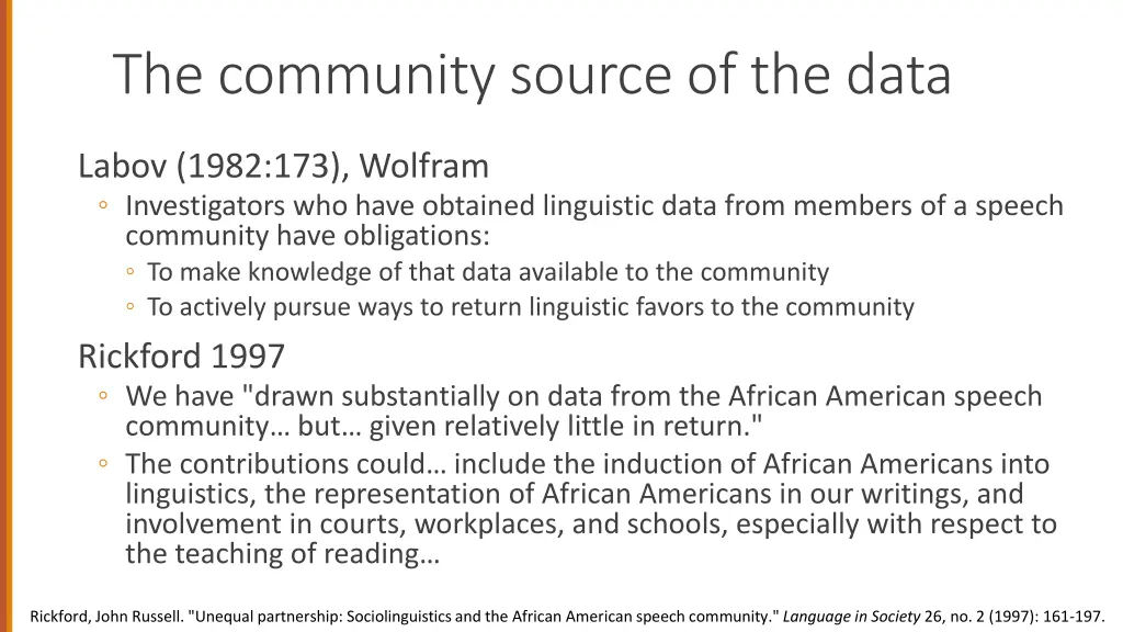 the community source of the data