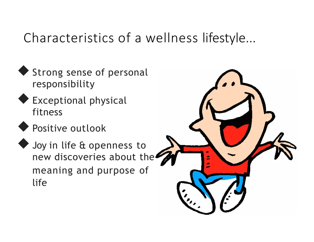 characteristics of a wellness lifestyle