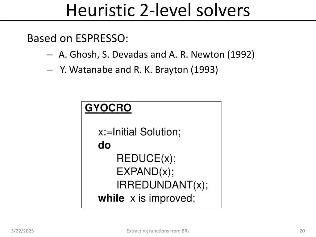 heuristic 2 level solvers