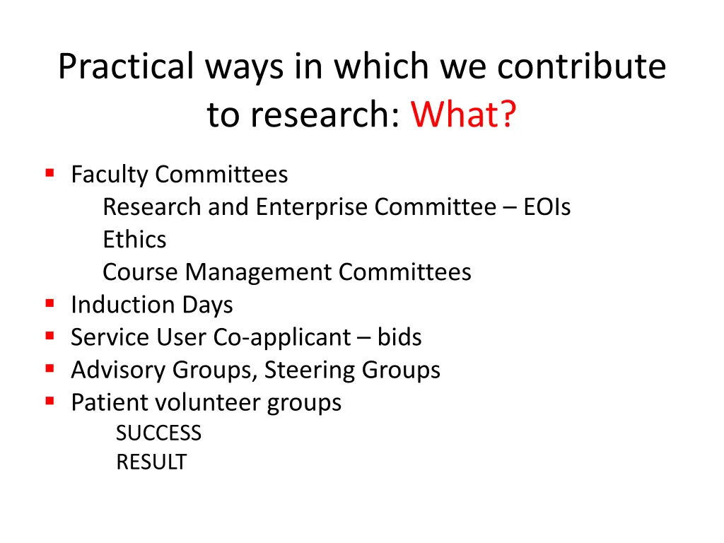 practical ways in which we contribute to research 1