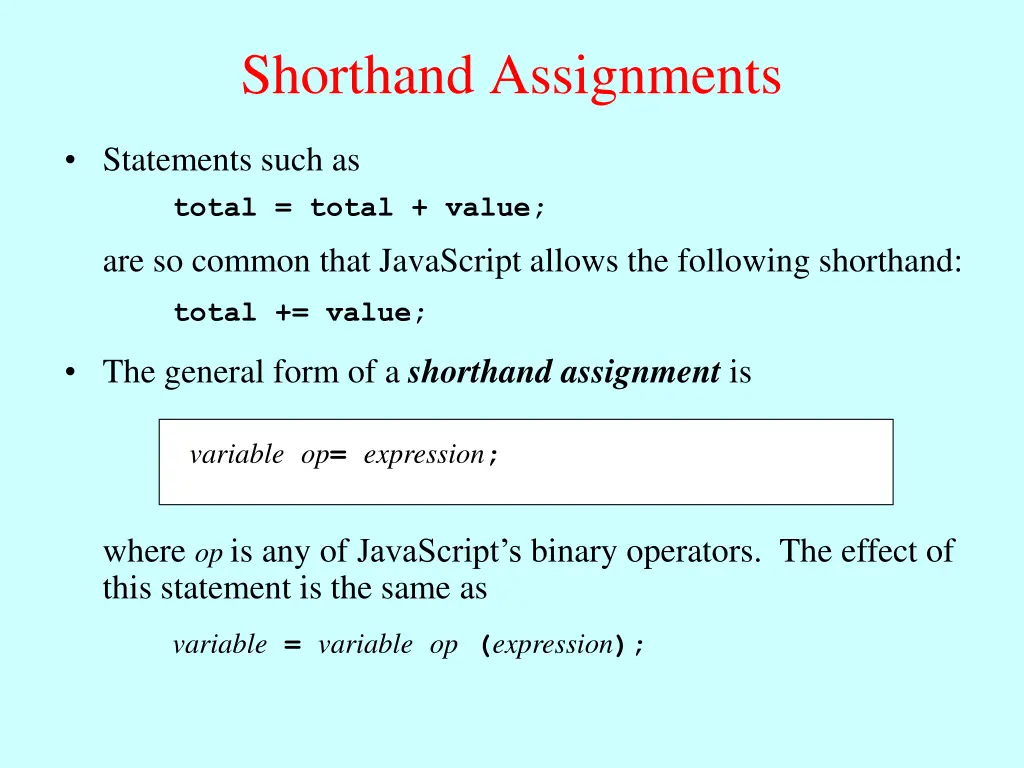 shorthand assignments