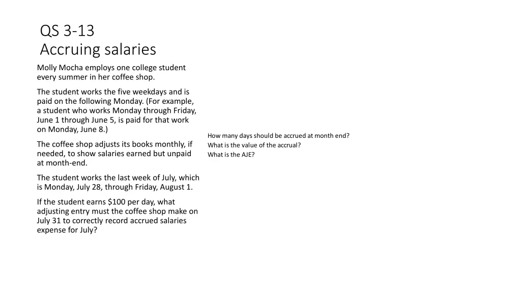 qs 3 13 accruing salaries