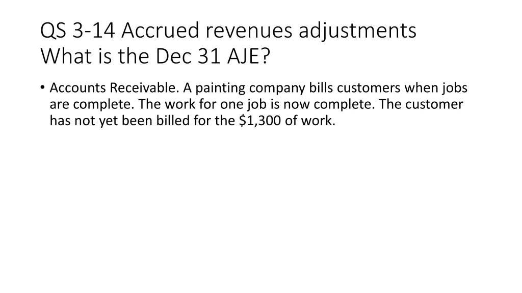 qs 3 14 accrued revenues adjustments what 1