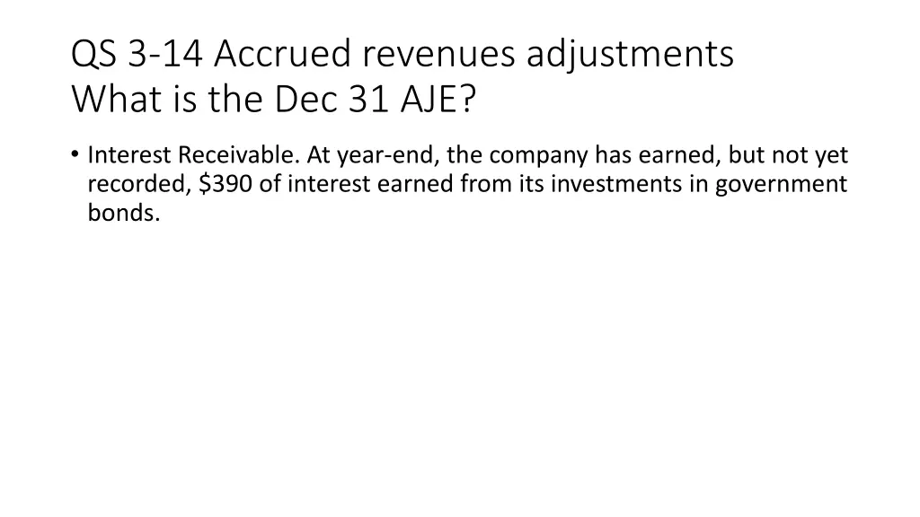 qs 3 14 accrued revenues adjustments what