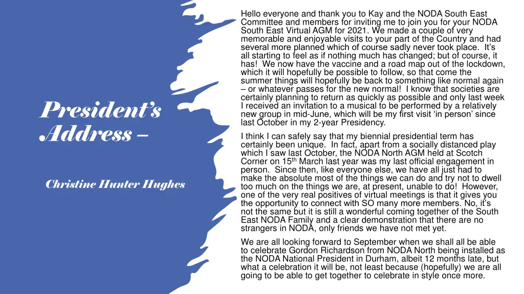 hello everyone and thank you to kay and the noda