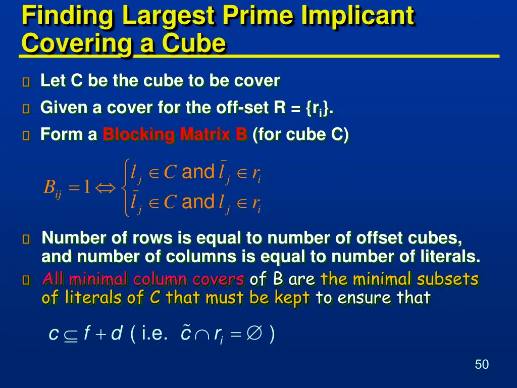 finding largest prime implicant covering a cube