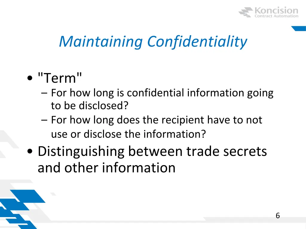 maintaining confidentiality