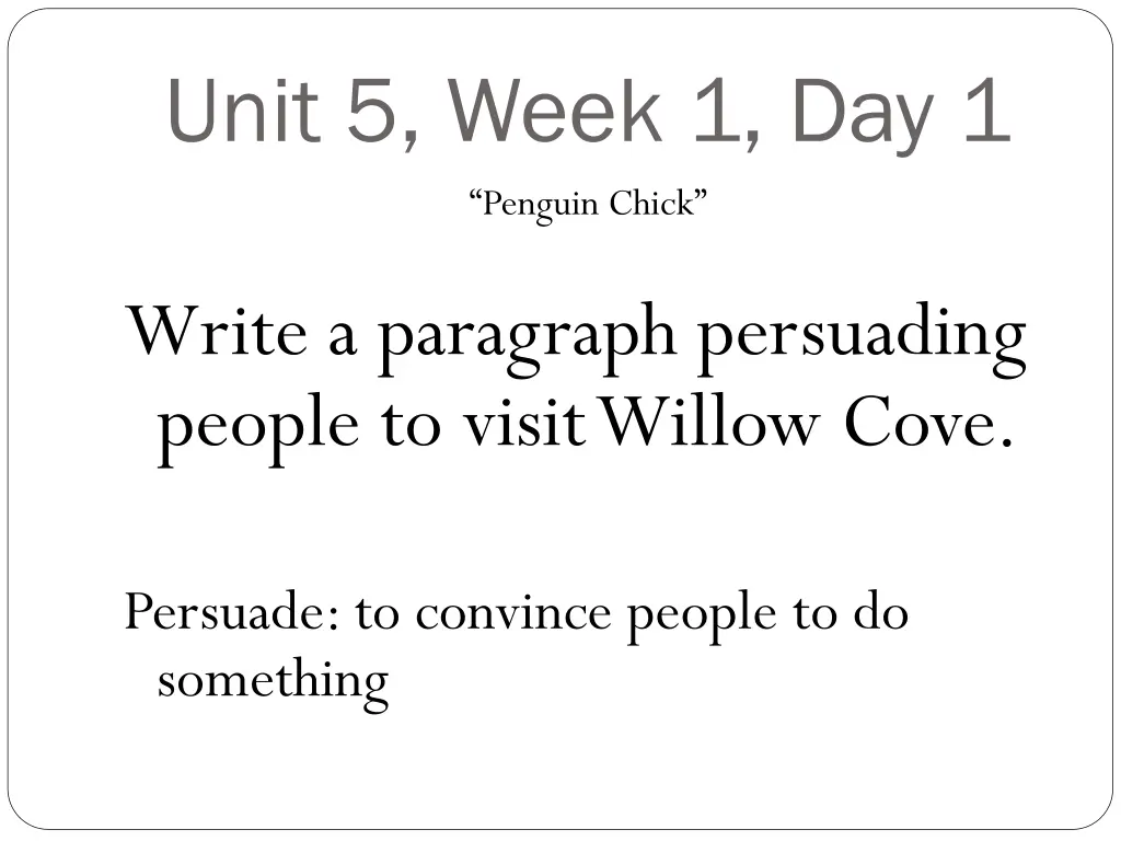 unit 5 week 1 day 1 penguin chick