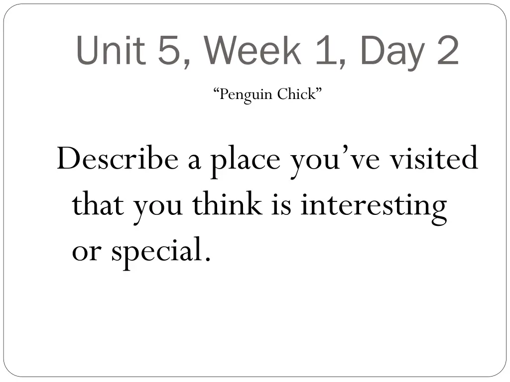 unit 5 week 1 day 2