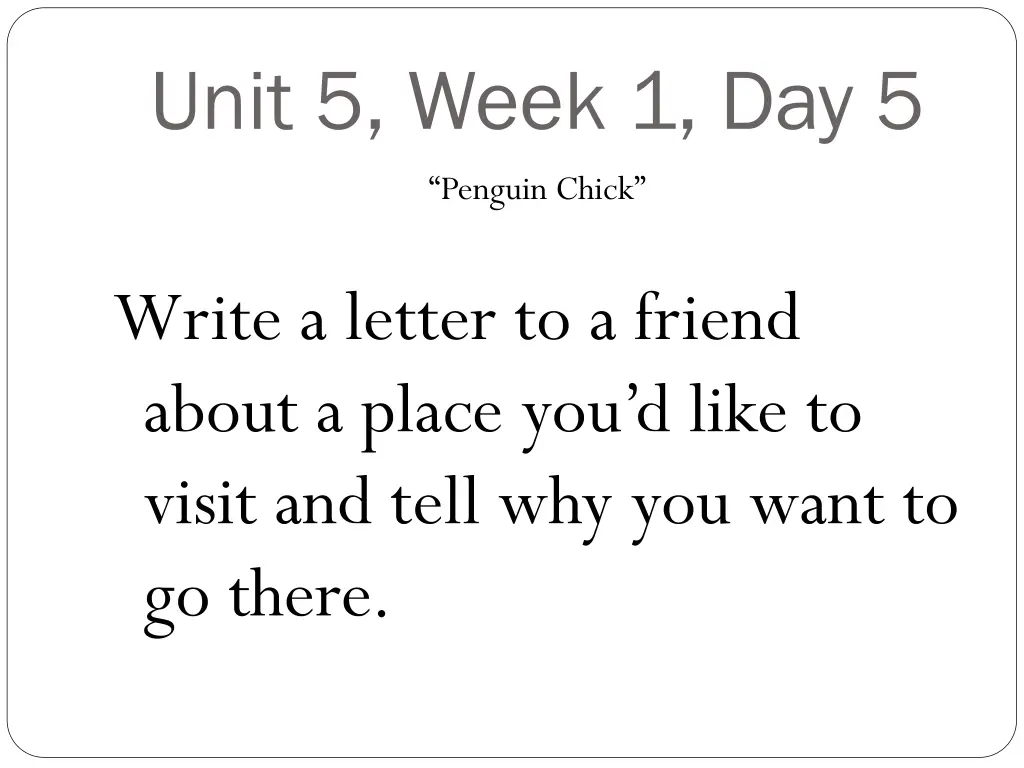 unit 5 week 1 day 5