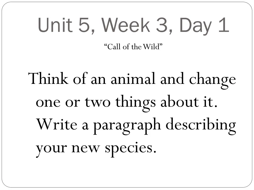 unit 5 week 3 day 1