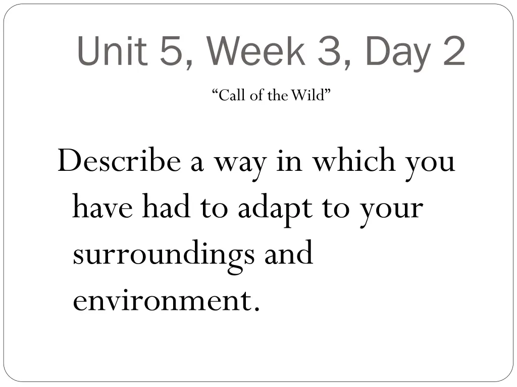 unit 5 week 3 day 2