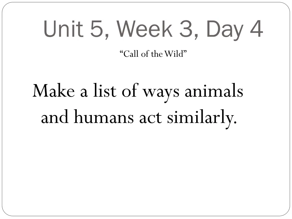 unit 5 week 3 day 4