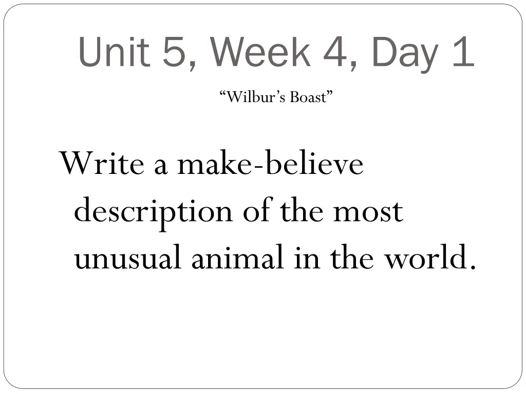 unit 5 week 4 day 1