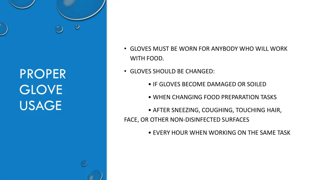 gloves must be worn for anybody who will work