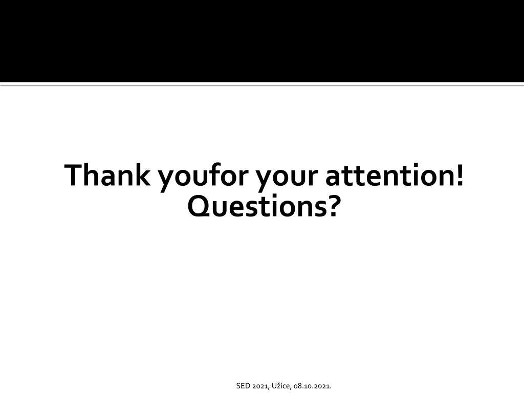 thank youfor your attention questions