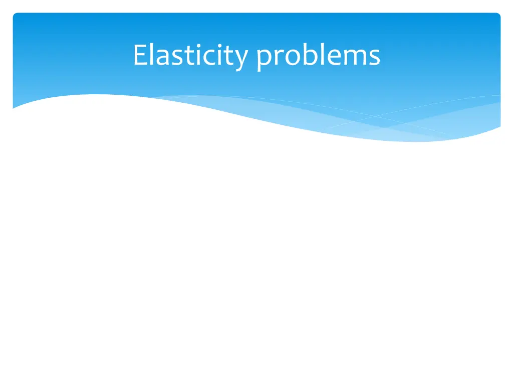 elasticity problems