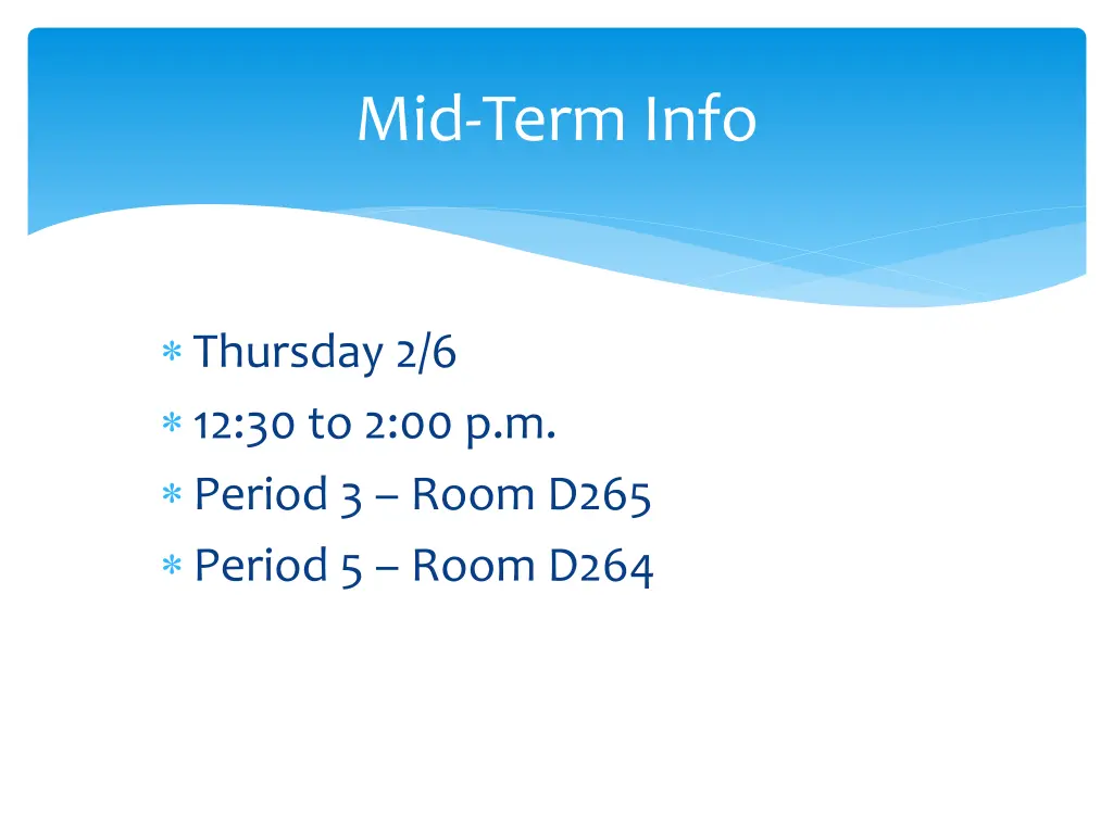 mid term info 2