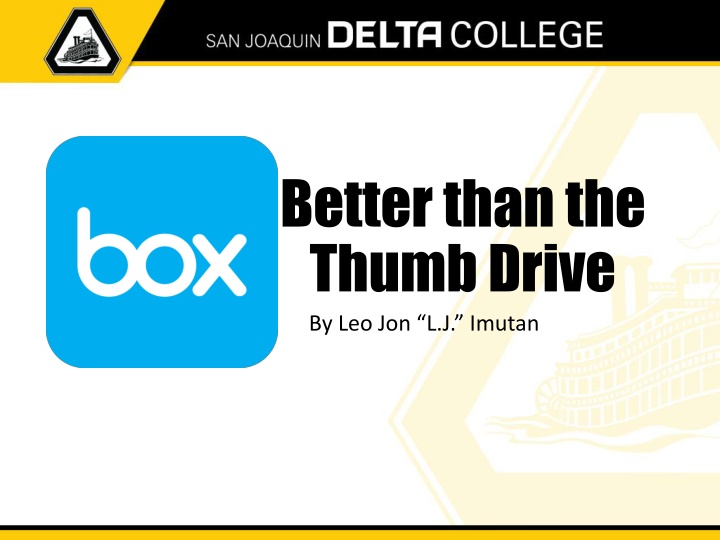 better than the thumb drive by leo jon l j imutan