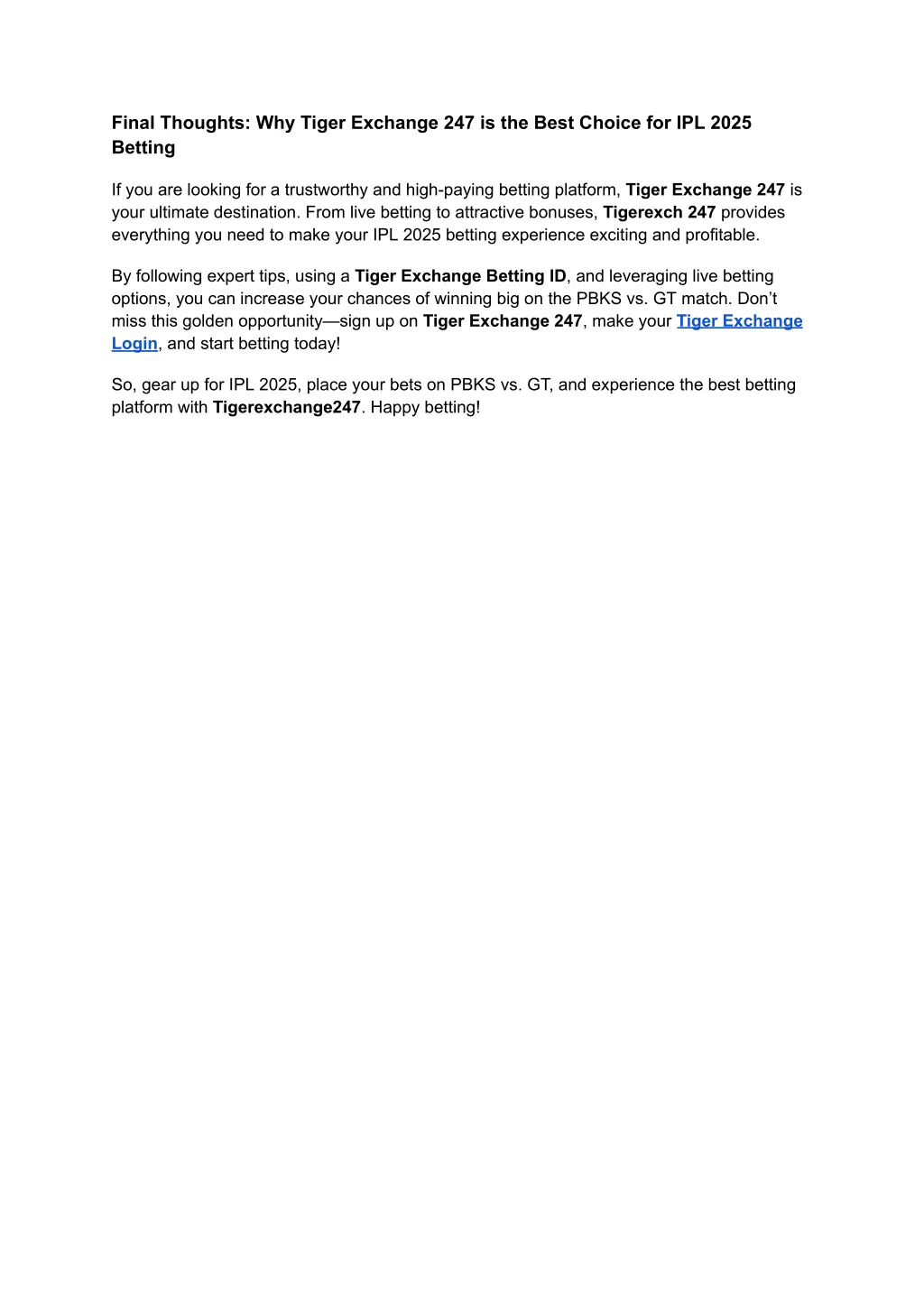 final thoughts why tiger exchange 247 is the best