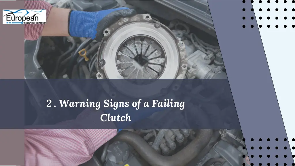 2 warning signs of a failing clutch