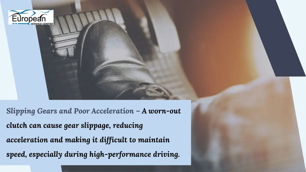 slipping gears and poor acceleration a worn out