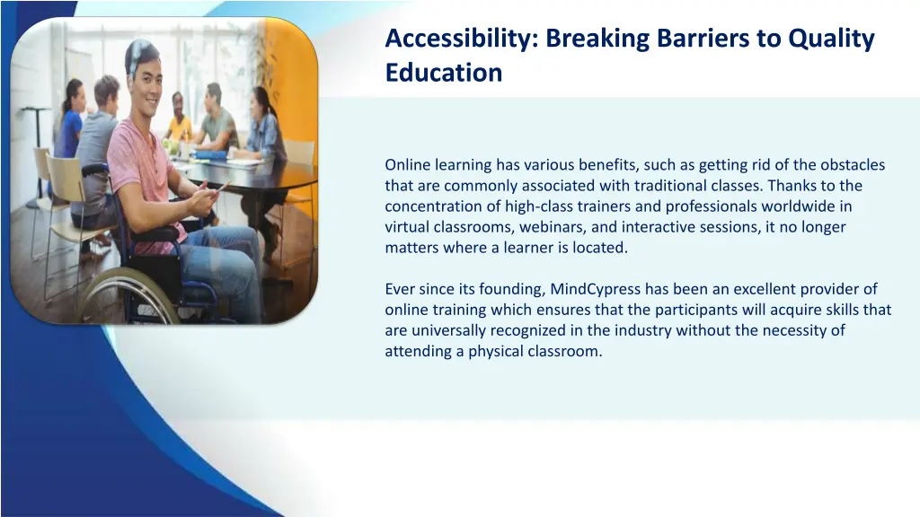 accessibility breaking barriers to quality