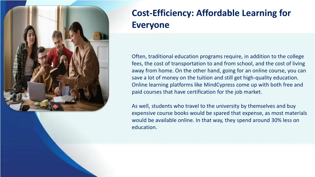 cost efficiency affordable learning for everyone