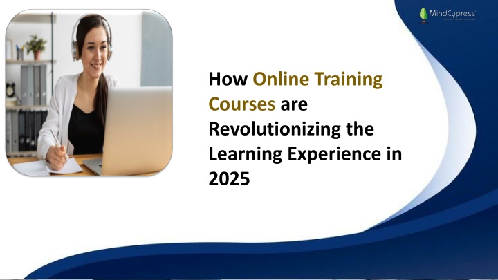 how online training courses are revolutionizing