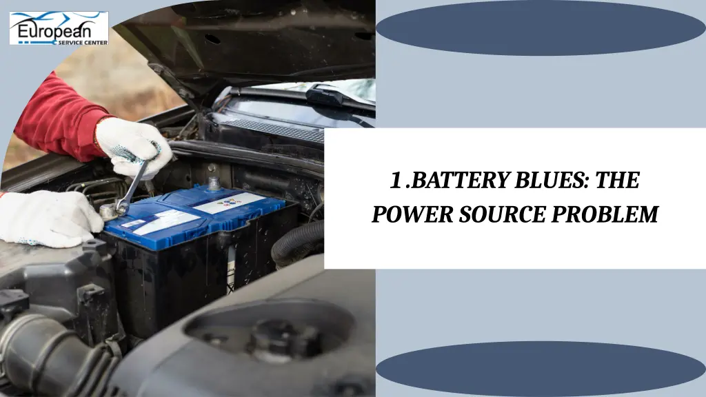 1 battery blues the power source problem