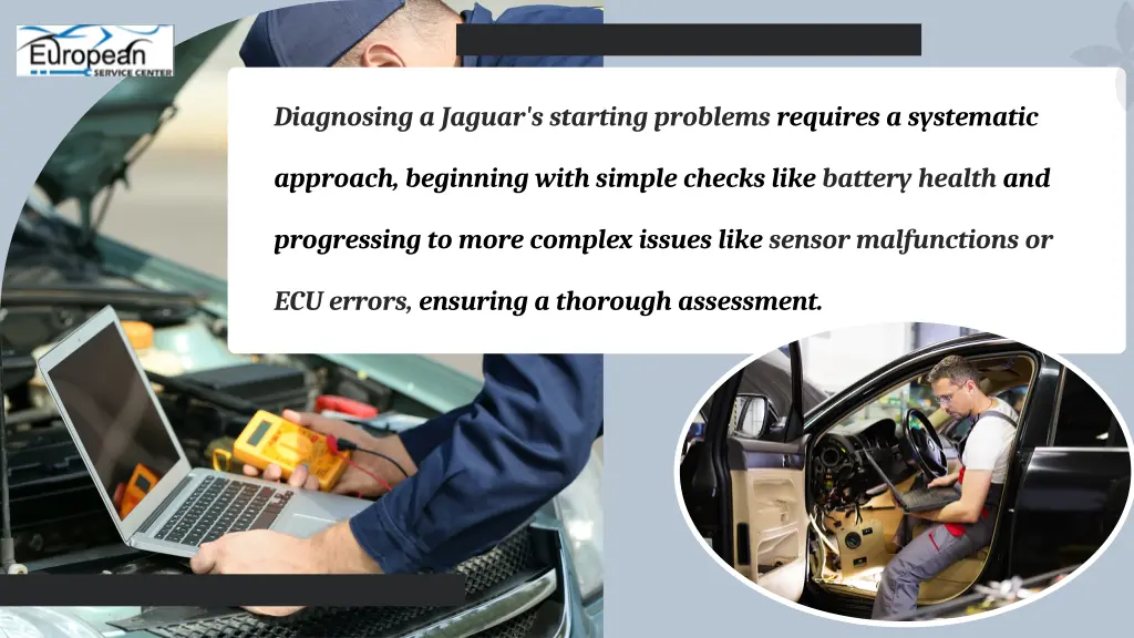 diagnosing a jaguar s starting problems requires