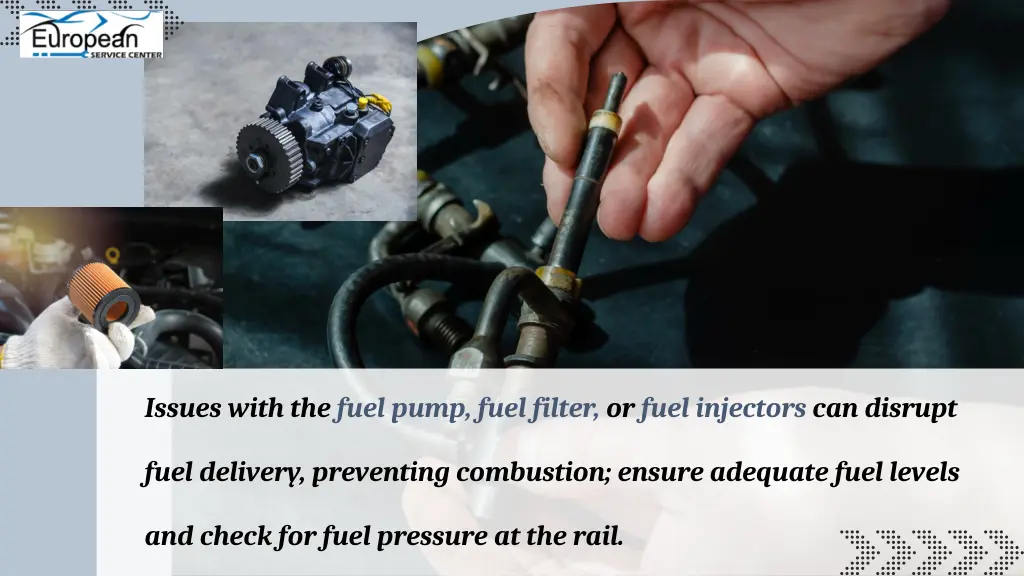 issues with the fuel pump fuel filter or fuel