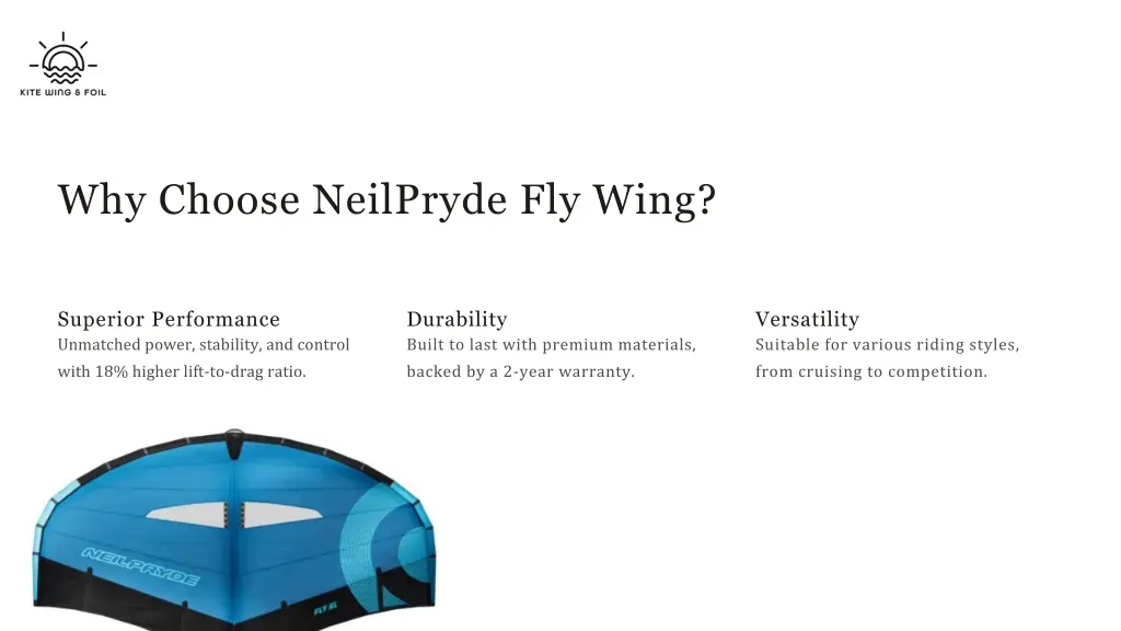 why choose neilpryde fly wing