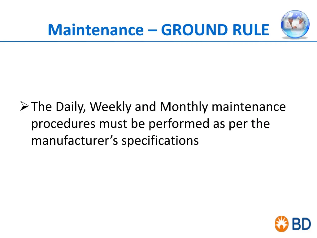 maintenance ground rule