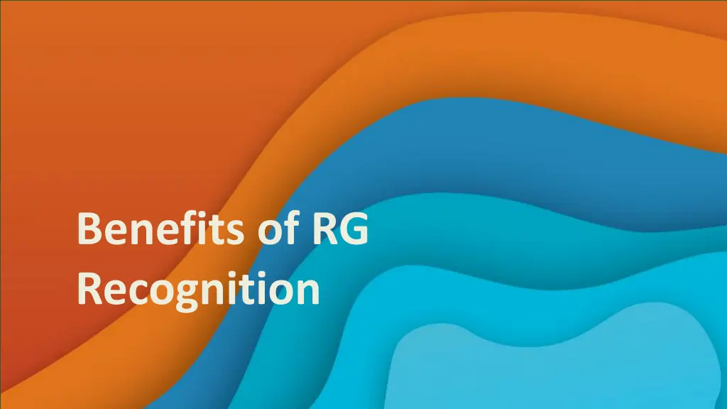 benefits of rg recognition