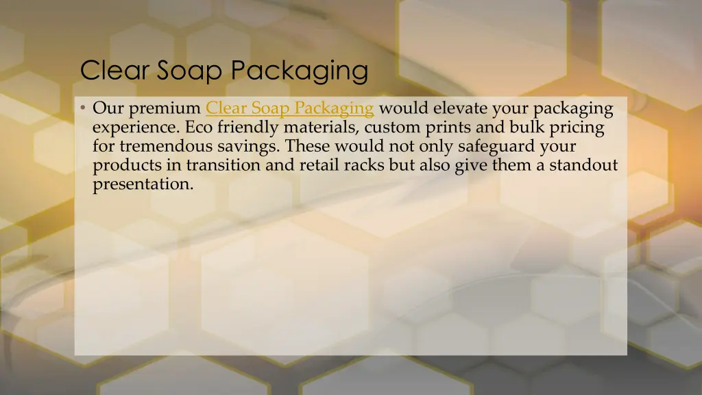 clear soap packaging 1