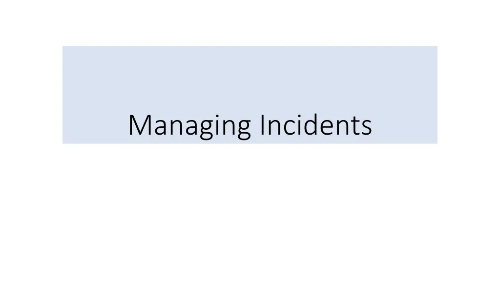 managing incidents